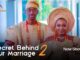 Secret Behind Our Marriage 2