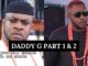 Daddy G 1 and 2