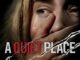 A Quiet Place