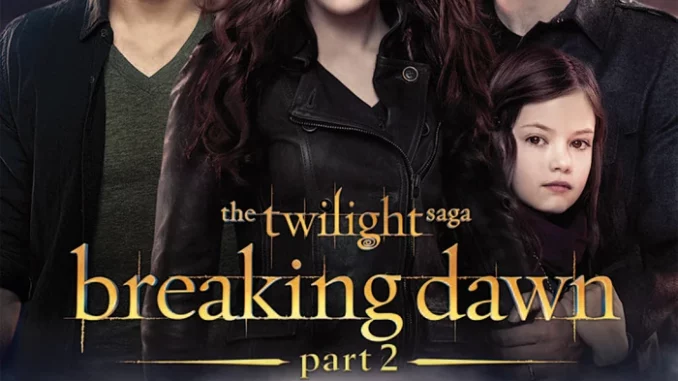Breaking Dawn 2