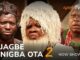 AJAGBE ONIGBA OTA 2