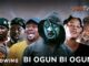 Bi Ogun Bi Ogun