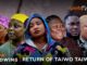 Return of Taiwo Taiwo