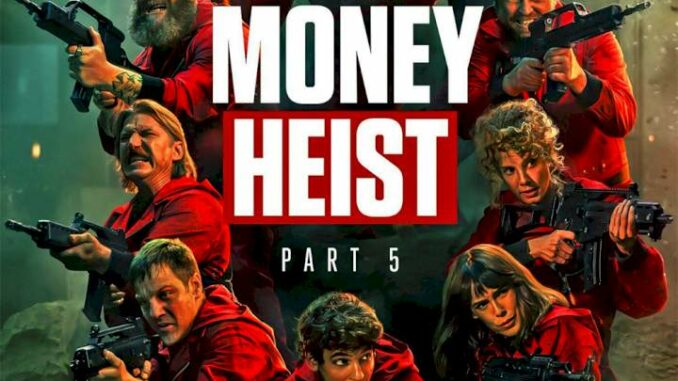 Money Heist