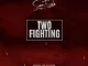 Sean Tizzle Two Fighting scaled 1