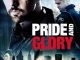 Pride and Glory (2008)Pride and Glory (2008)