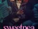 Sweetpea Season 1 (2024)