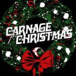Carnage for Christmas (2024)