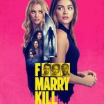 F Marry Kill (2024)