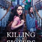 Killing All My Sisters (2024)