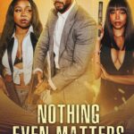 Nothing Even Matters (2024)
