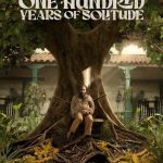 One Hundred Years of Solitude Season 1 (2024) One Hundred Years of Solitude Season 1 (2024)