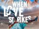 When Love Strikes (2024)